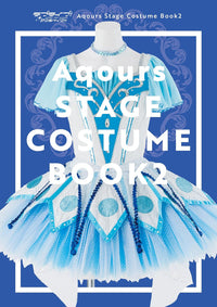 LOVE LIVE! SUNSHINE!! AQOURS STAGE COSTUME BOOK 2