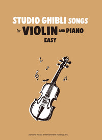 Studio Ghibli Songs for Easy Violin and Piano/English Version