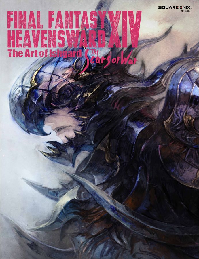 FINAL FANTASY XIV HEAVENSWARD The Art of - The Scars of War SE-MOOK