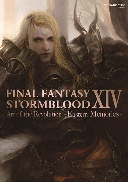 FINAL FANTASY XIV: STORMBLOOD Art of the Revolution - SE-MOOK