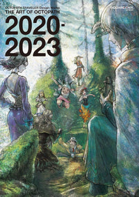 OCTOPATH TRAVELER DESIGN WORKS THE ART OF OCTOPATH 2020-2023