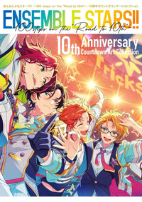 ENSEMBLE STARS! ! ~100 STEPS ON THE ROAD TO 10TH